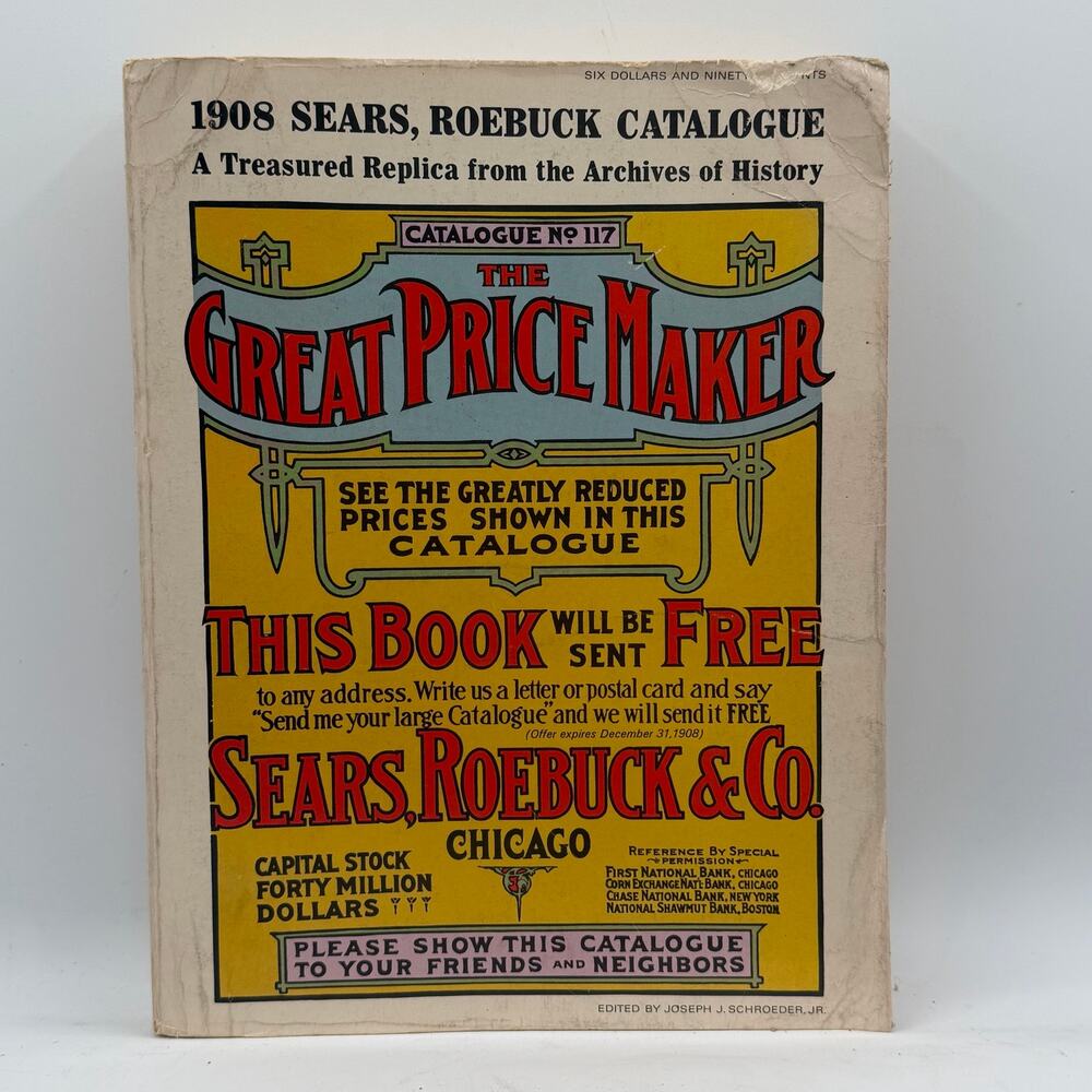 1908 Sears, Roebuck & Co. Catalogue No. 117 Softcover Replica (1969)